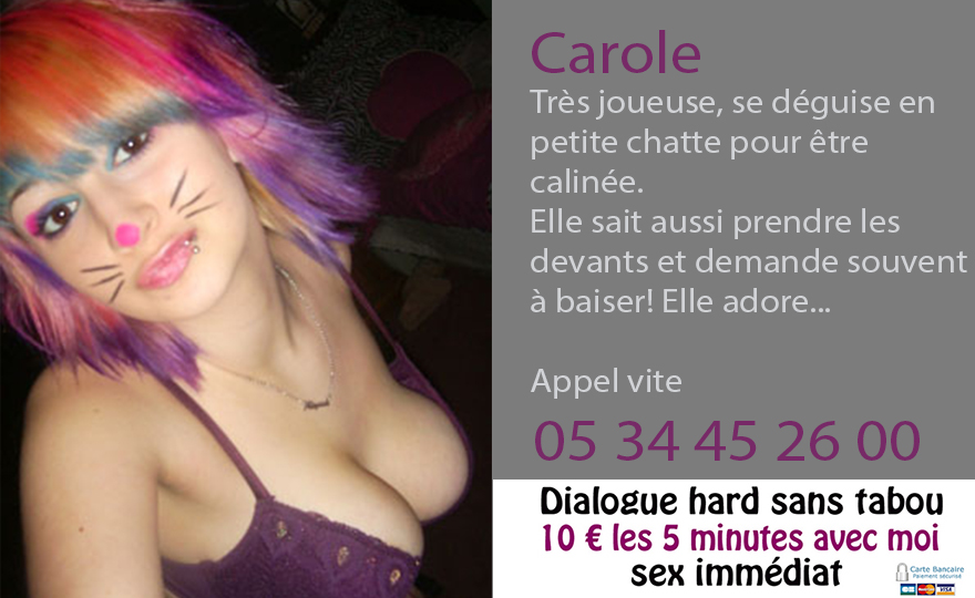 Carole jeune chatte son téléphone 05 34 45 26 00